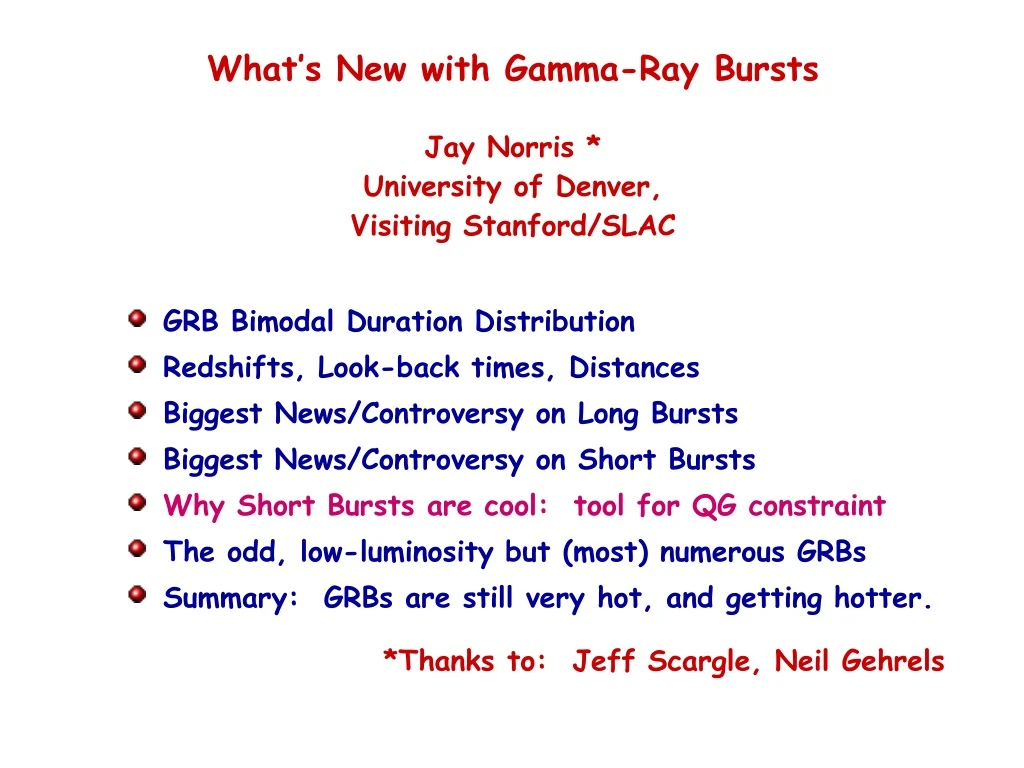 what s new with gamma ray bursts jay norris