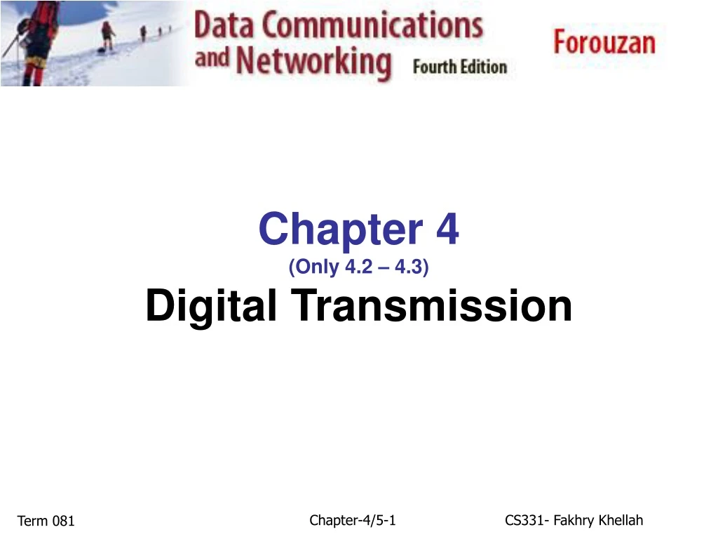 chapter 4 only 4 2 4 3 digital transmission