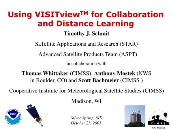 Using VISITview TM  for Collaboration and Distance Learning