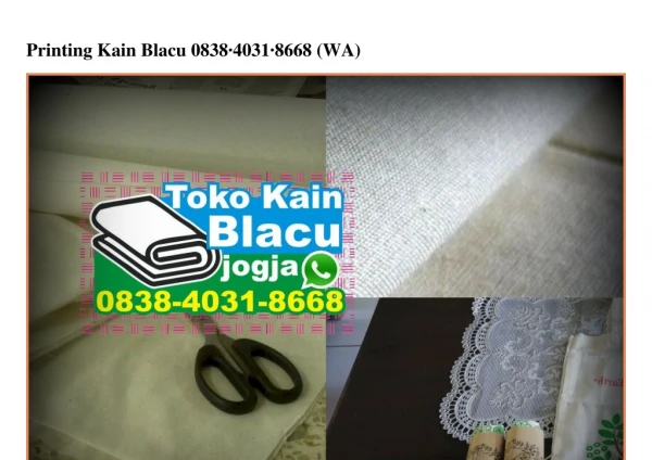 printing kain blacu 0838 4031 8668 wa