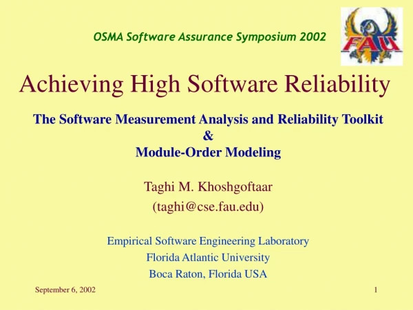 Achieving High Software Reliability
