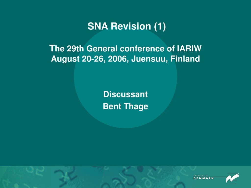 sna revision 1 t he 29th general conference of iariw august 20 26 2006 juensuu finland