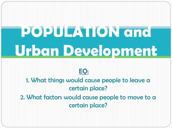 POPULATION and Urban Development