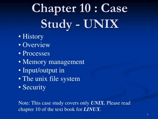 Chapter 10 : C ase Study  -  UNIX