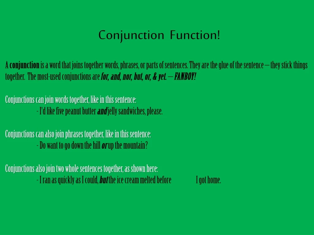 conjunction function a conjunction is a word that