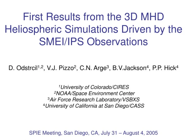 First Results from the 3D MHD Heliospheric Simulations Driven by the SMEI/IPS Observations