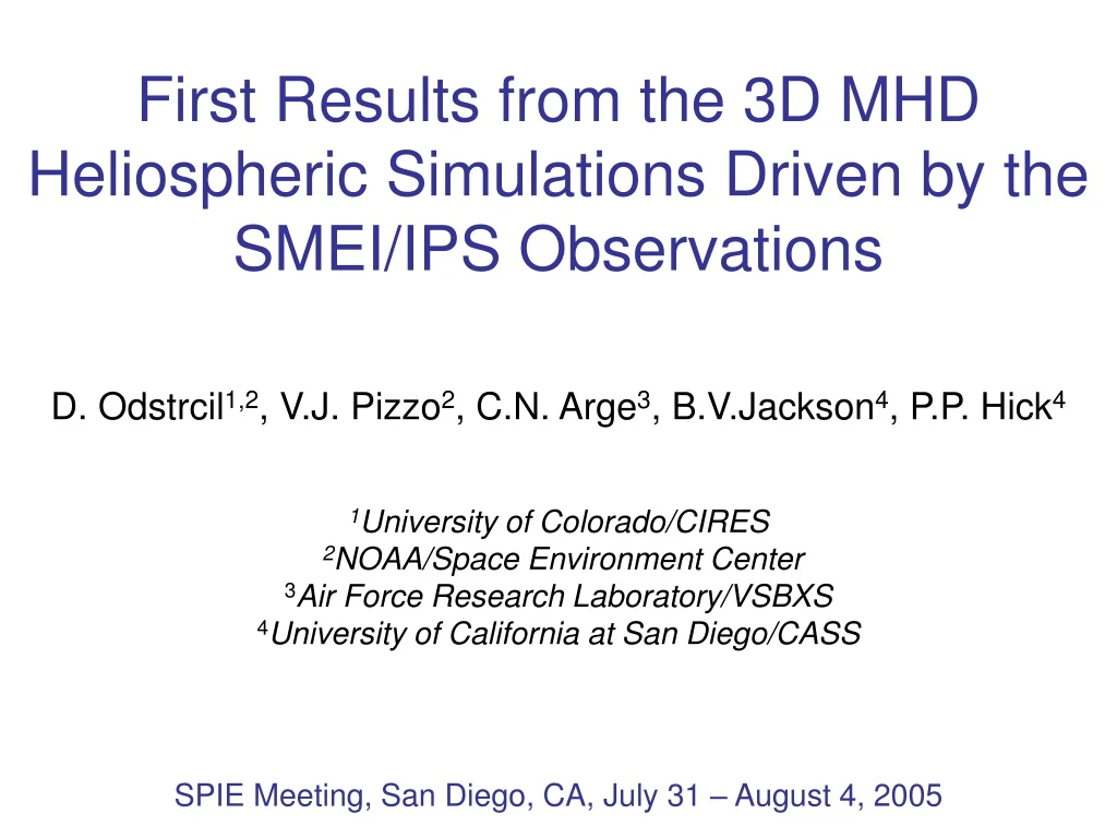 first results from the 3d mhd heliospheric simulations driven by the smei ips observations