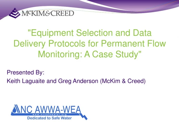 &quot;Equipment Selection and Data Delivery Protocols for Permanent Flow Monitoring: A Case Study&quot;