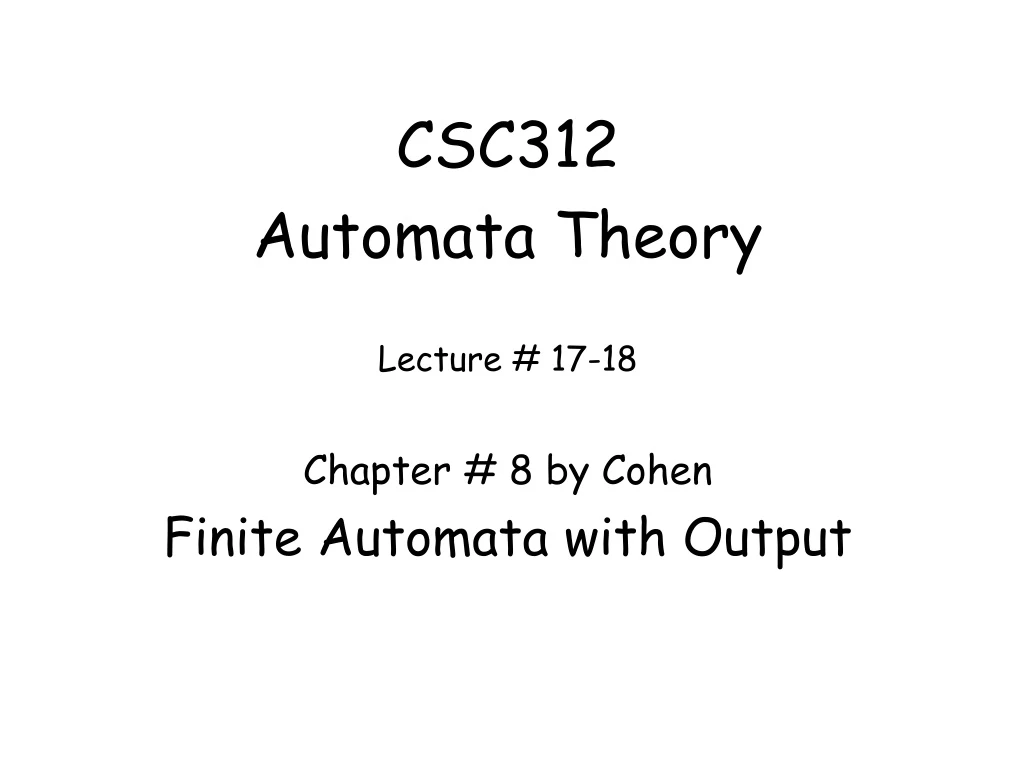 csc312 automata theory lecture 17 18 chapter