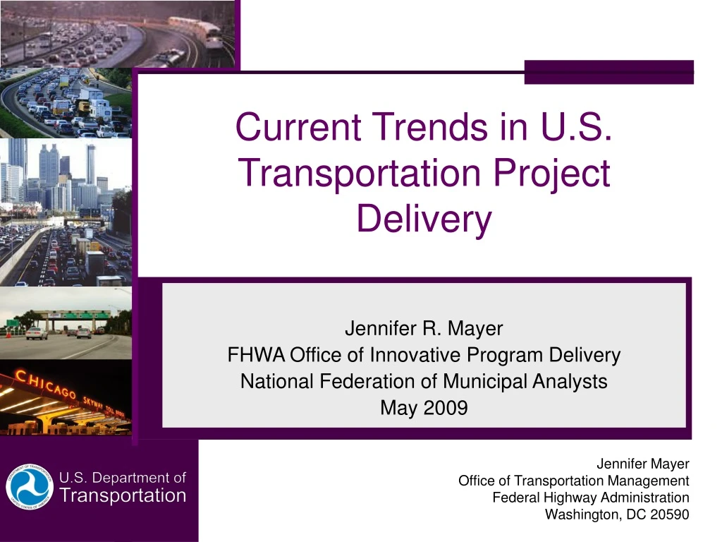 current trends in u s transportation project delivery