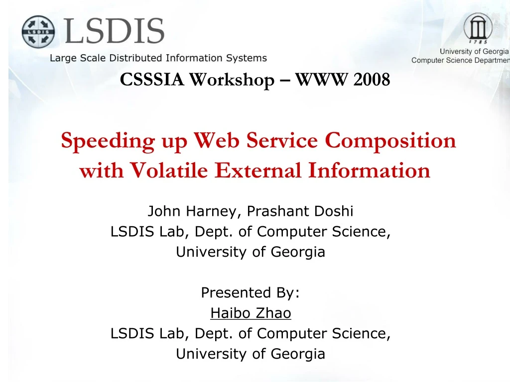 csssia workshop www 2008 speeding up web service composition with volatile external information