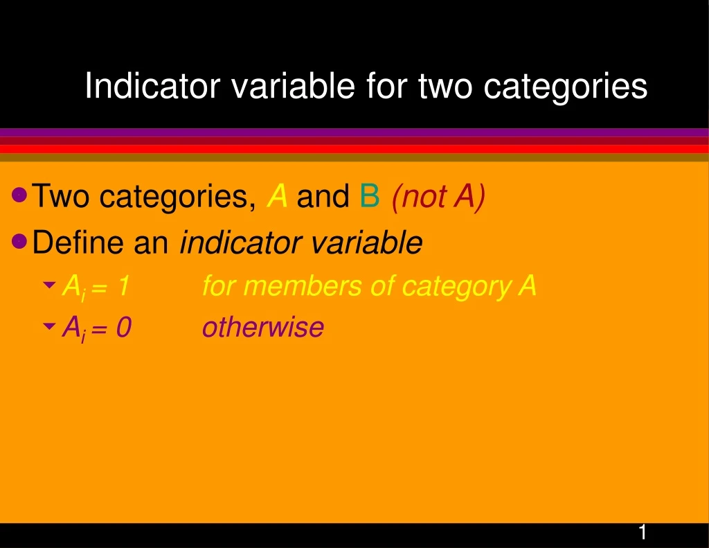 indicator variable for two categories