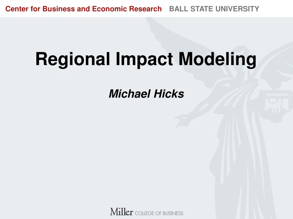 regional impact modeling michael hicks