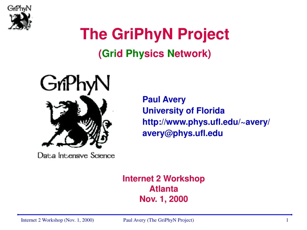 the griphyn project gri d phy sics n etwork