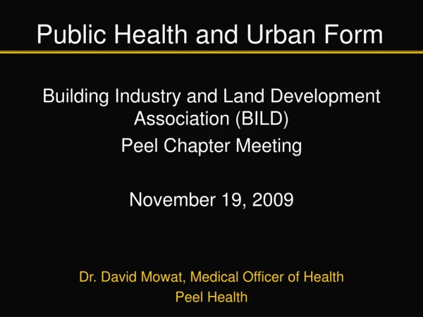 Public Health and Urban Form