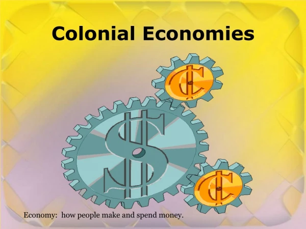 Colonial Economies