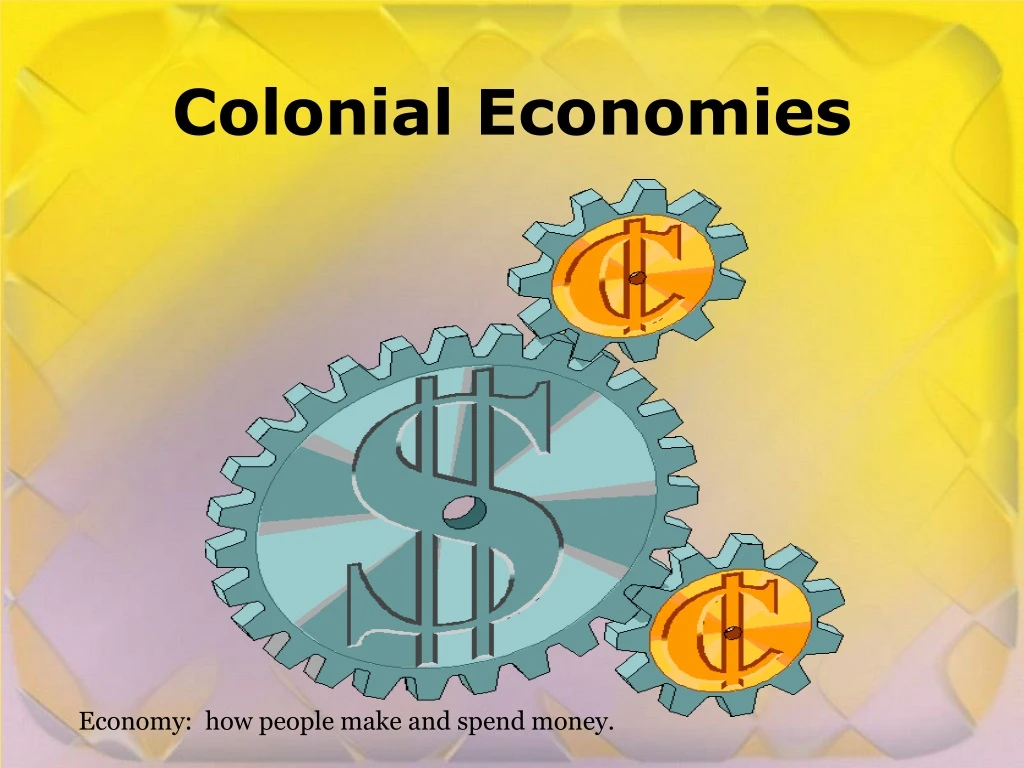 colonial economies