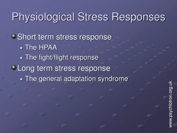 Physiological Stress Responses