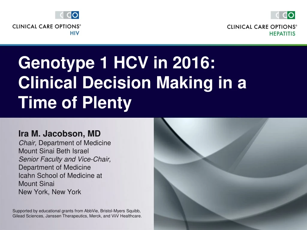 genotype 1 hcv in 2016 clinical decision making in a time of plenty