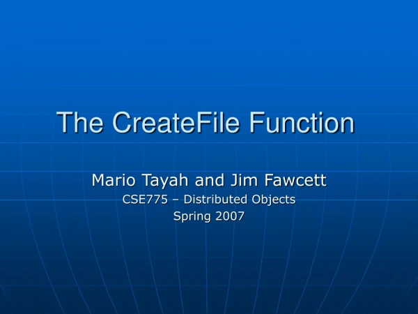 The CreateFile Function
