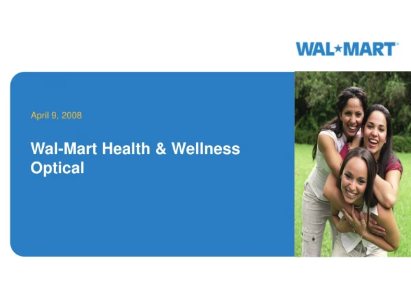 Wal-Mart Health &amp; Wellness Optical