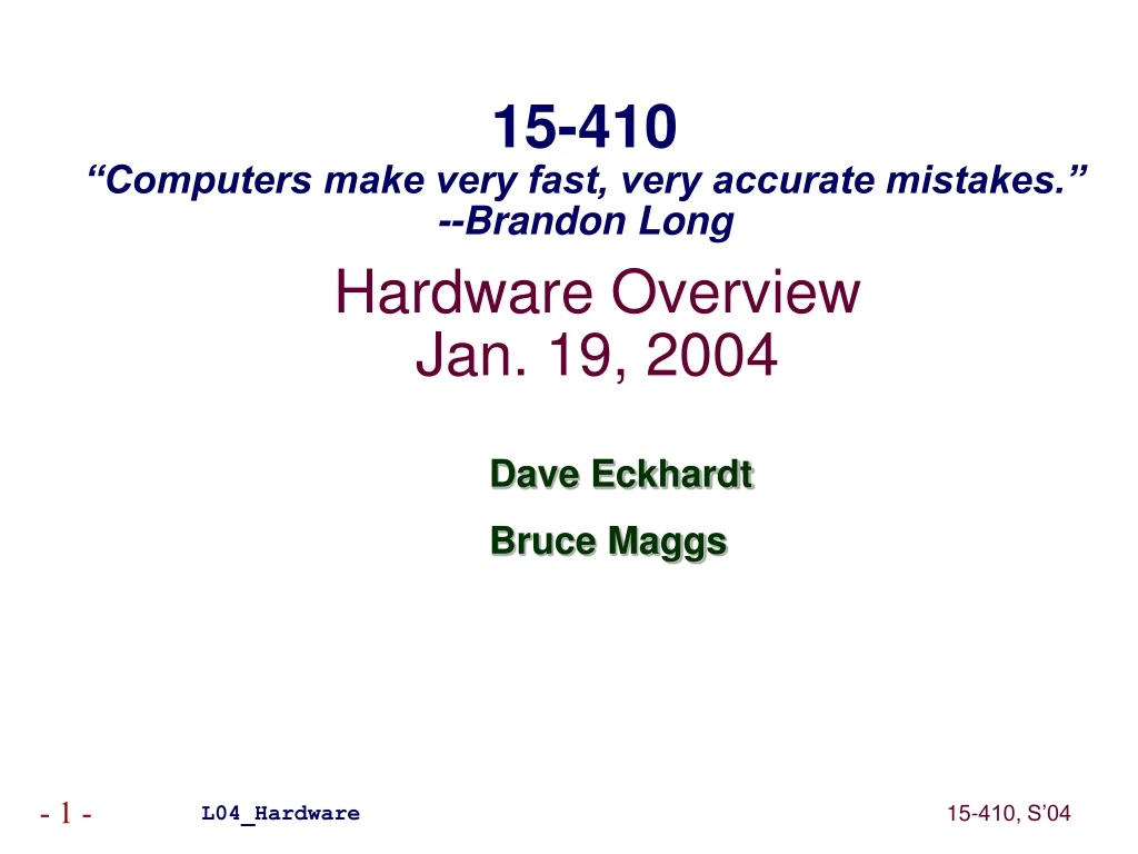 hardware overview jan 19 2004