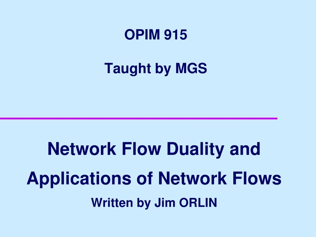 opim 915 taught by mgs