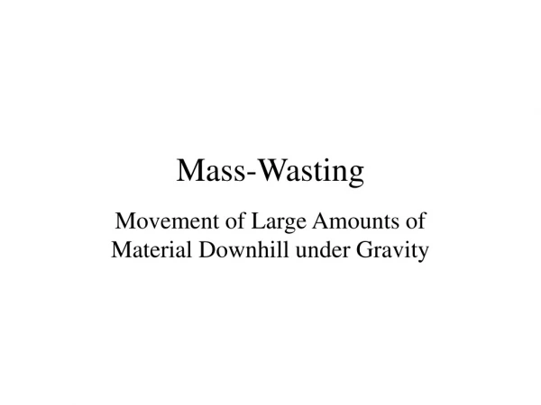 Mass-Wasting