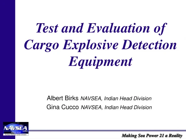 Test and Evaluation of Cargo Explosive Detection Equipment