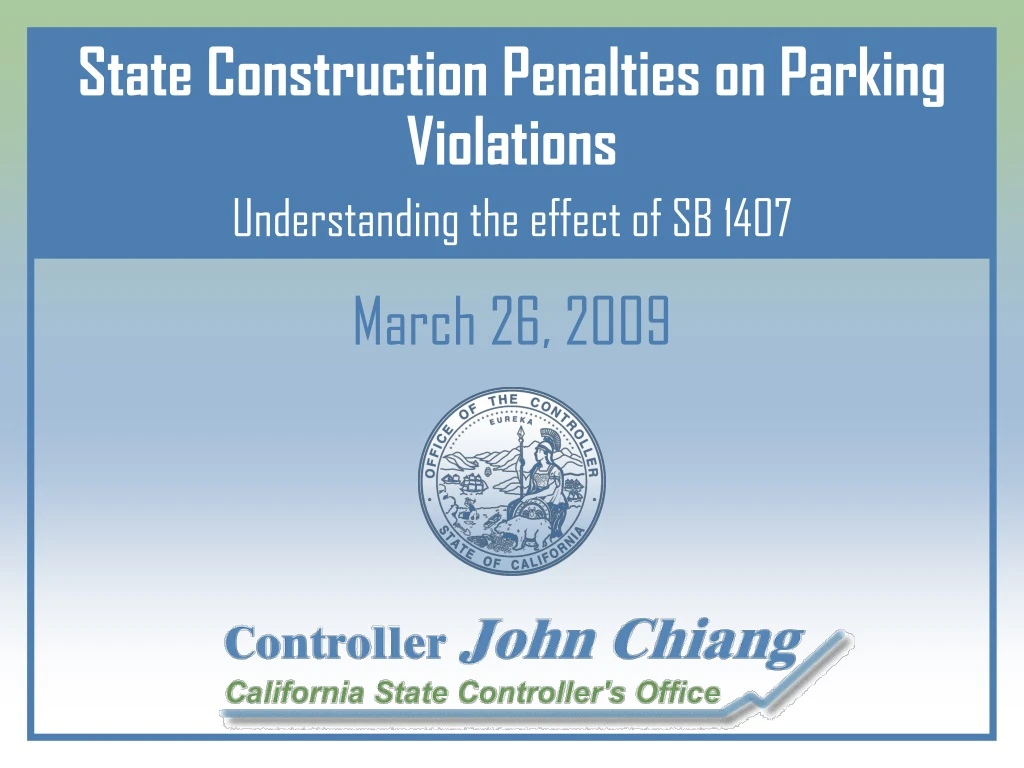 state construction penalties on parking violations understanding the effect of sb 1407