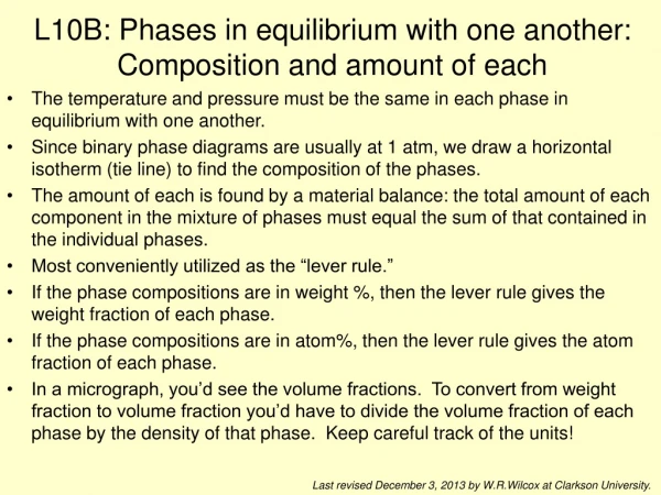 L10B: Phases in equilibrium with one another: Composition and amount of each