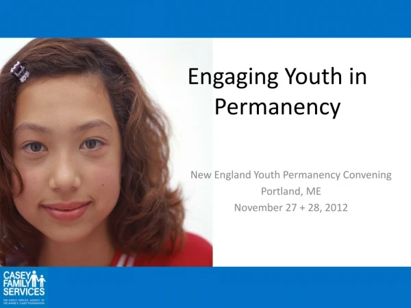 Engaging Youth in Permanency