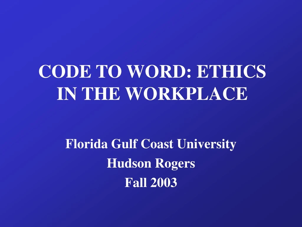 code to word ethics in the workplace