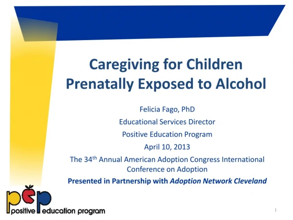 Caregiving  for Children Prenatally Exposed to Alcohol
