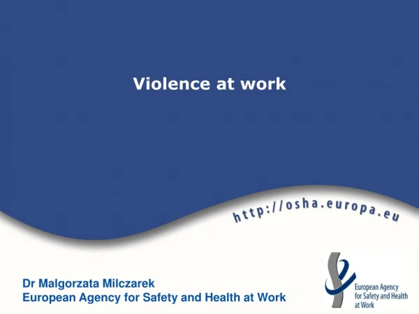 Violence at work