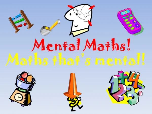Maths that’s mental!
