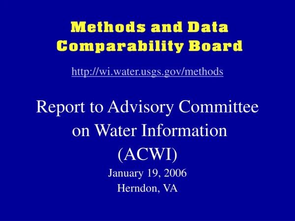 wi.watergs/methods Report to Advisory Committee  on Water Information  (ACWI)