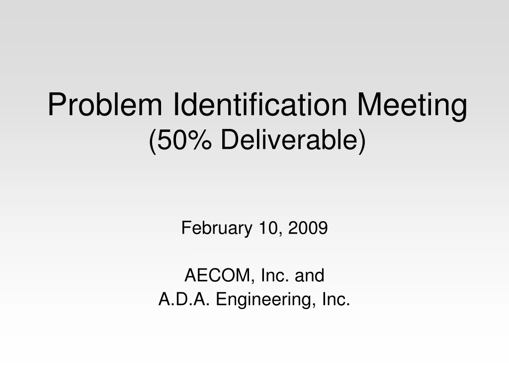 problem identification meeting 50 deliverable