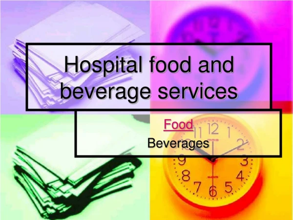 Hospital food and beverage services