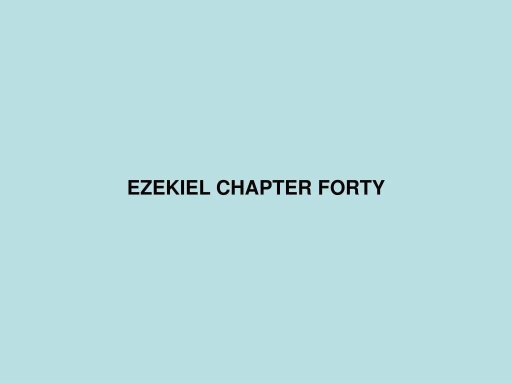 ezekiel chapter forty