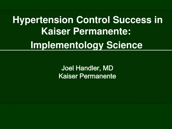Joel Handler, MD Kaiser Permanente