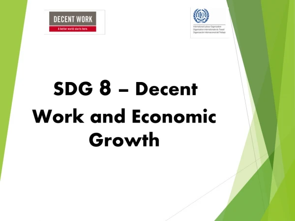 SDG  8  – Decent Work and Economic Growth