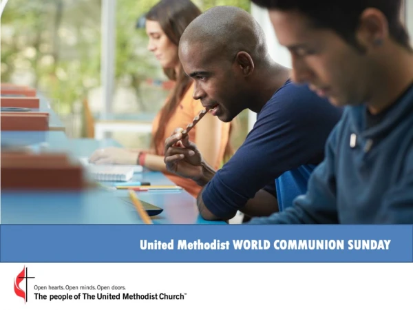 United Methodist WORLD COMMUNION SUNDAY