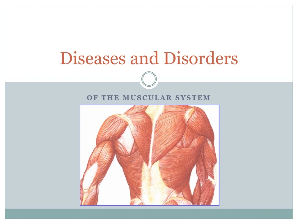 diseases and disorders