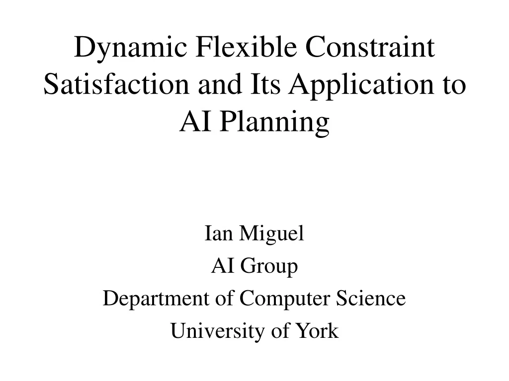 dynamic flexible constraint satisfaction and its application to ai planning