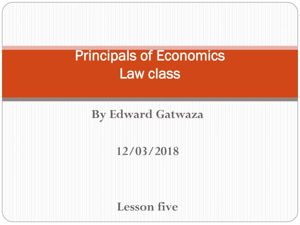 principals of economics law class