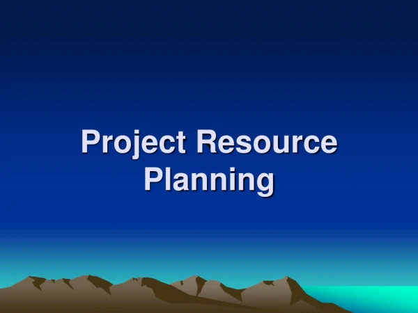 Project Resource Planning