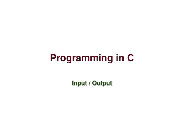 Programming in C