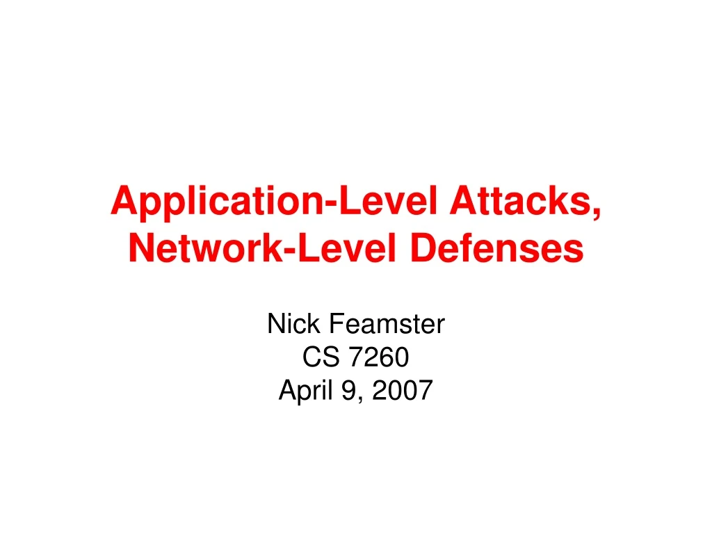 application level attacks network level defenses