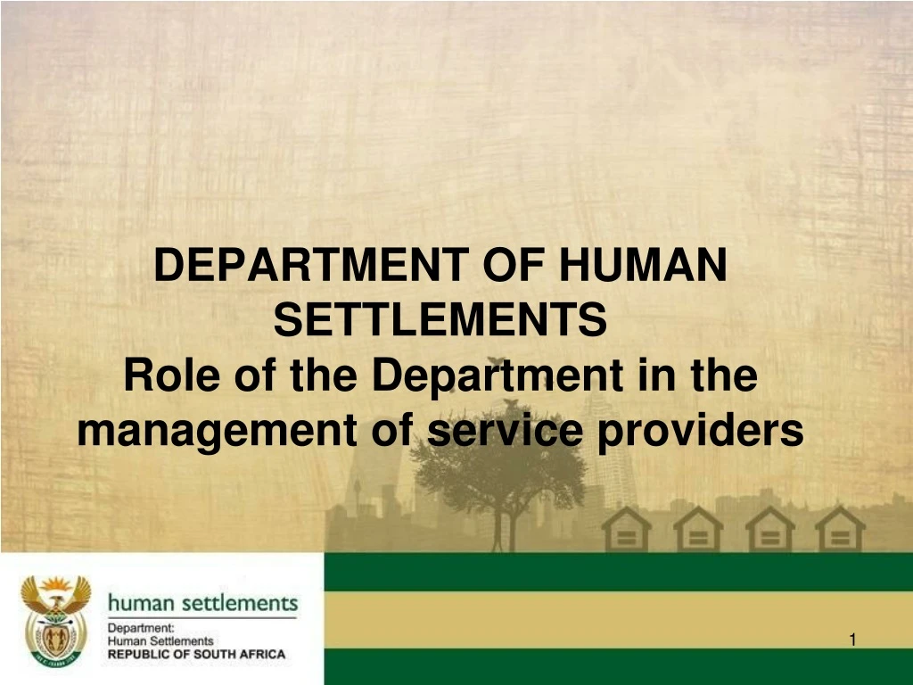 department of human settlements role of the department in the management of service providers